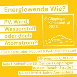 Read more about the article Energiewende Wie? – PV, Wind, Wasserstoff oder doch Atomstrom? 6. Juli 2022 – 19:00