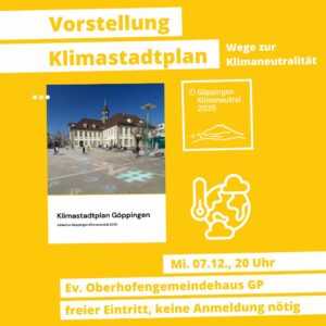 Read more about the article <strong>Wege zur Klimaneutralität – unser Klimastadtplan – 7. Dezember – 20:00 Uhr, Oberhofengemeindehaus</strong>